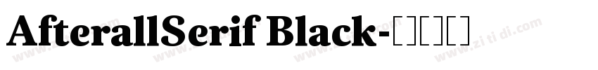 AfterallSerif Black字体转换